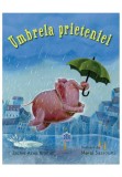 Umbrela prieteniei - Jackie Azua Kramer - Didactica Publishing House