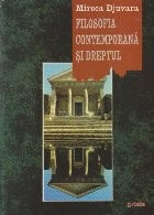 Filosofia contemporana si dreptul (Mircea Djuvara) foto