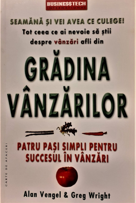 Gradina vanzarilor Patru pasi simpli pentru succesul in vanzari