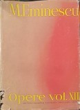 Opere Vol. XIII Publicistica - Mihai Eminescu (1985, Editura Academiei Romane) - Carte Coperta Cartonata
