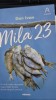 Mila 23 - Dan Ivan