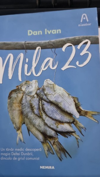 Mila 23 - Dan Ivan