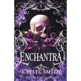 Enchantra - Kaylie Smith