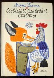 Csilicsali Csalavari Csalaver Mora Ferenc * Mora Ferenc konyvkiado, 1983