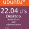 Ubuntu 22.04 LTS Desktop: Applications and Administration