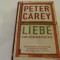 liebe - peter carey