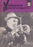 Revista Vanatorul si pescarul sportiv - Nr. 9 / Septembrie 1967