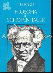 Filosofia Lui Schopenhauer - Th. Ribot foto
