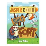 Jasper and Ollie Build a Fort