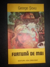 George Sovu - Furtuna de Mai (1985, cu autograful si dedicatia autorului)