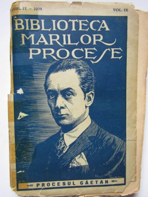 BIBLIOTECA MARILOR PROCESE, ANUL IV - 1928, VOL. IX, BUCURESTI foto