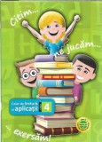 Citim...ne jucam...exersam! Caiet de lectura si aplicatii, clasa a 4-a