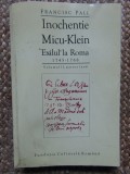INOCHENTIE MICU - KLEIN , EXILUL LA ROMA 1745 -1768 de FRANCISC PALL