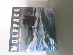 Wolfpack - Submarine La razboi 1939 -1945 de Philip Kaplan si Jack Currie foto