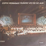 Disc vinil, LP. Copiii Rom&amp;#226;niei Tr&amp;#259;iesc Un Vis De Aur-COLECTIV, Jazz