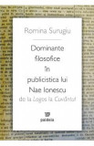Dominante filosofice in publicistica lui Nae Ionescu - Romina Surugiu