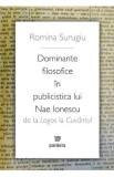 Dominante filosofice in publicistica lui Nae Ionescu - Romina Surugiu