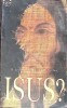 Isus? - H. Kersten, E.R. Gruber (RAO, 1996) - Carte Crestinism, Religioasa, Romana, 436 pagini