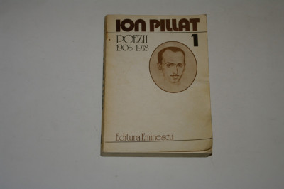 Ion Pillat - Poezii - Vol. 1- 1983 foto