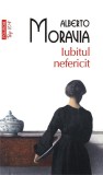 Iubitul nefericit &ndash; Alberto Moravia