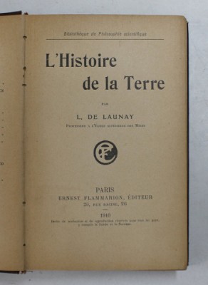 L &amp;#039; HISTOIRE DE LA TERRE par L. DE LAUNAY , 1910 foto