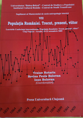 Populatia romaniei. trecut, prezent si viitor - Ioan Bolovan etc. foto