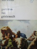 Patima lui Gericault - Denise Aime Azam