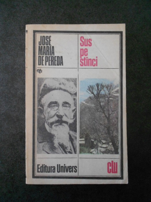 JOSE MARIA DE PEREDA - SUS PE STANCI