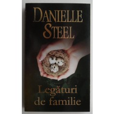 Legaturi de familie &ndash; Danielle Steel