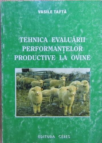 Vasile Tafta - Tehnica evaluarii performantelor productive la ovine