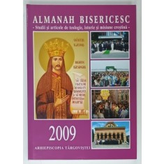ALMANAH BISERICESC , SFANTA ARHIEPISCOPIE A TARGOVISTEI , 2009