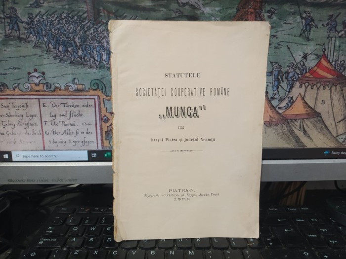 Statutele Societăței Cooperative rom&acirc;ne Munca din orașul Piatra și județul Neamț, Piatra neamț 1902, 156
