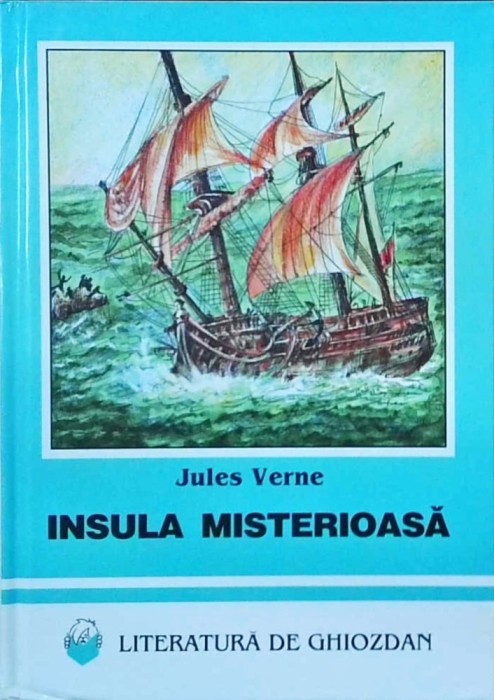 Jules Verne - Insula misterioasa