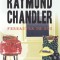 FEREASTRA DE SUS - RAYMOND CHANDLER