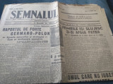 ZIARUL SEMNALUL 8 SEPTEMBRIE 1939 INCOMPLET RAPORTUL DE FORTE GERMANO POLON