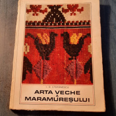 Arta veche a Maramuresului I. D. Stefanescu