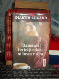 AGNES MARTIN-LUGAND - OAMENII FERICITI CITESC SI BEAU CAFEA , 2016