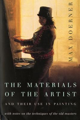 The Materials of the Artist and Their Use in Painting: With Notes on the Techniques of the Old Masters, Revised Edition foto