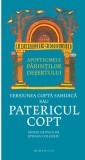 Apoftegmele parintilor desertului. Versiunea copta sahidica sau patericul copt