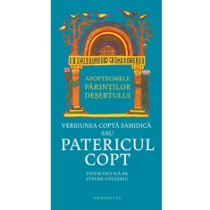 Apoftegmele parintilor desertului. Versiunea copta sahidica sau patericul copt