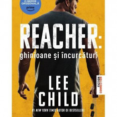 Reacher: Ghinioane şi încurcături (Vol. 11, ediție tie-in) - Paperback brosat - Lee Child - Trei