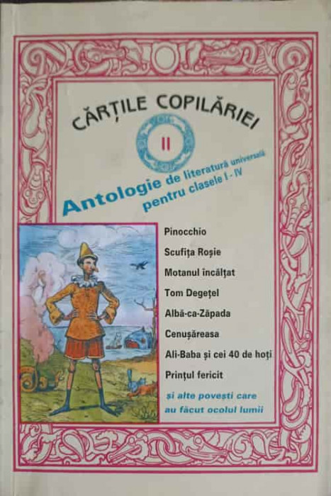 CARTILE COPILARIEI VOL.2 ANTOLOGIE DE LITERATURA UNIVERSALA PENTRU CLASELE I-IV-ANTOLOGIE DE BORIS CRACIUN