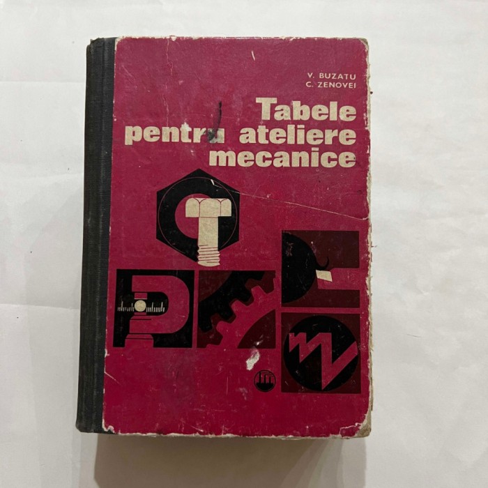 V. Buzatu - Tabele pentru ateliere mecanice