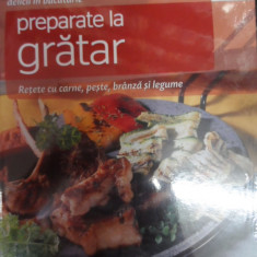 Delicii In Bucatarie Preparate La Gratar - Necunoscut ,548751