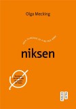 Niksen. Arta olandeza de a nu face nimic - Olga Mecking - Editura Publica