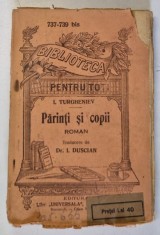 PARINTI SI COPII , roman de I. TURGHENIEV , INTERBELIC