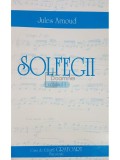 Jules Arnoud - Solfegii, vol. 1
