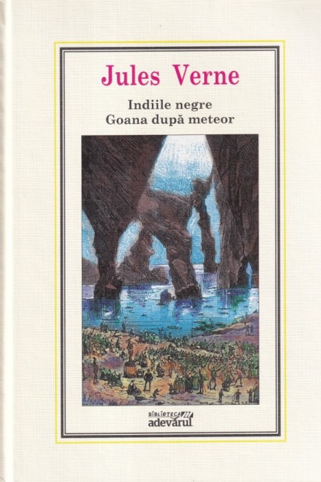 Jules Verne - Indiile negre. Goana dupa meteor