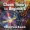 Chaos Theory for Beginners