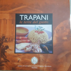 Tarapani, le terre del gusto, Țara gustului, Carte de bucate